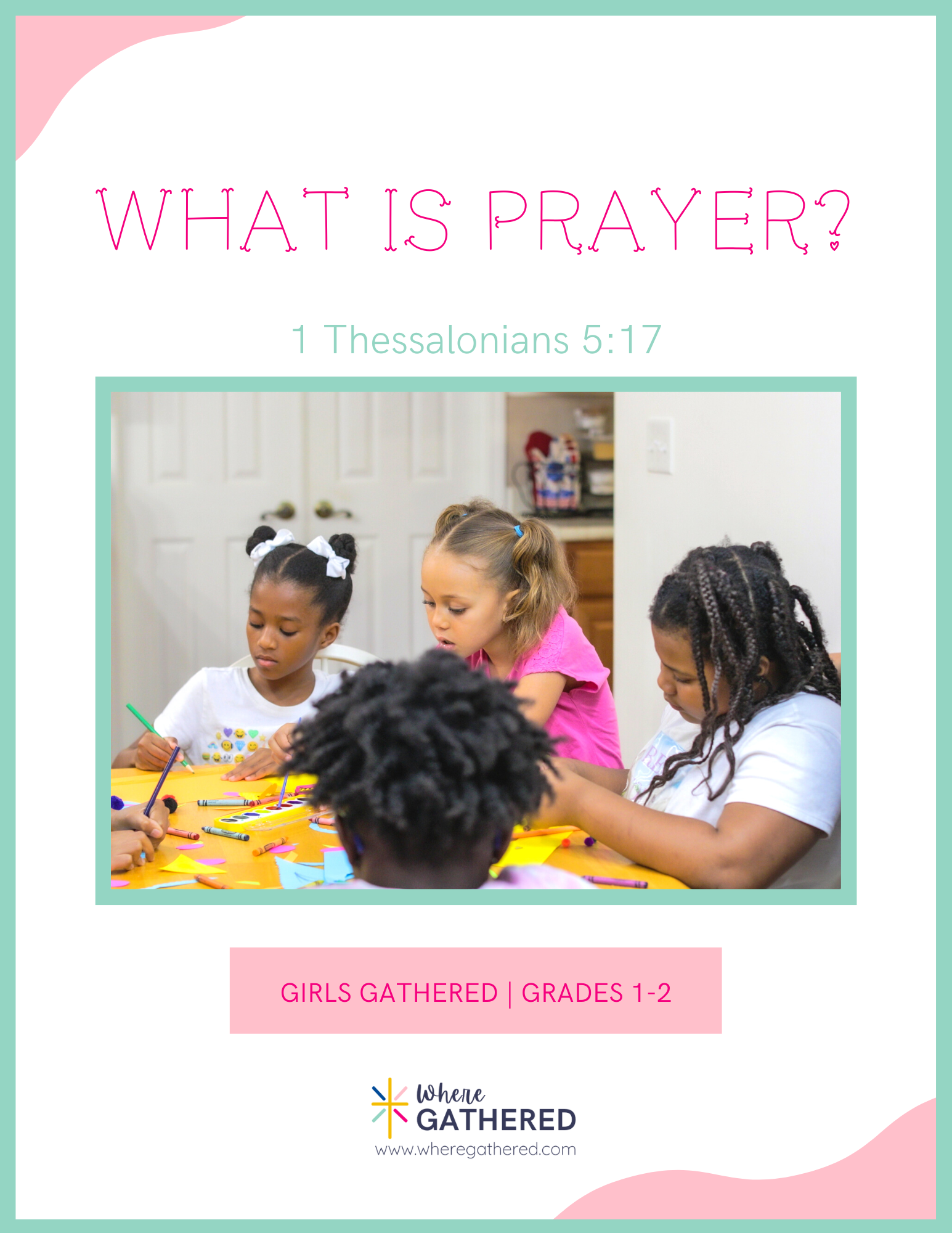 Kids Bible Study Lessons about What Prayer Is | Grades 1-2 – Where Gathered