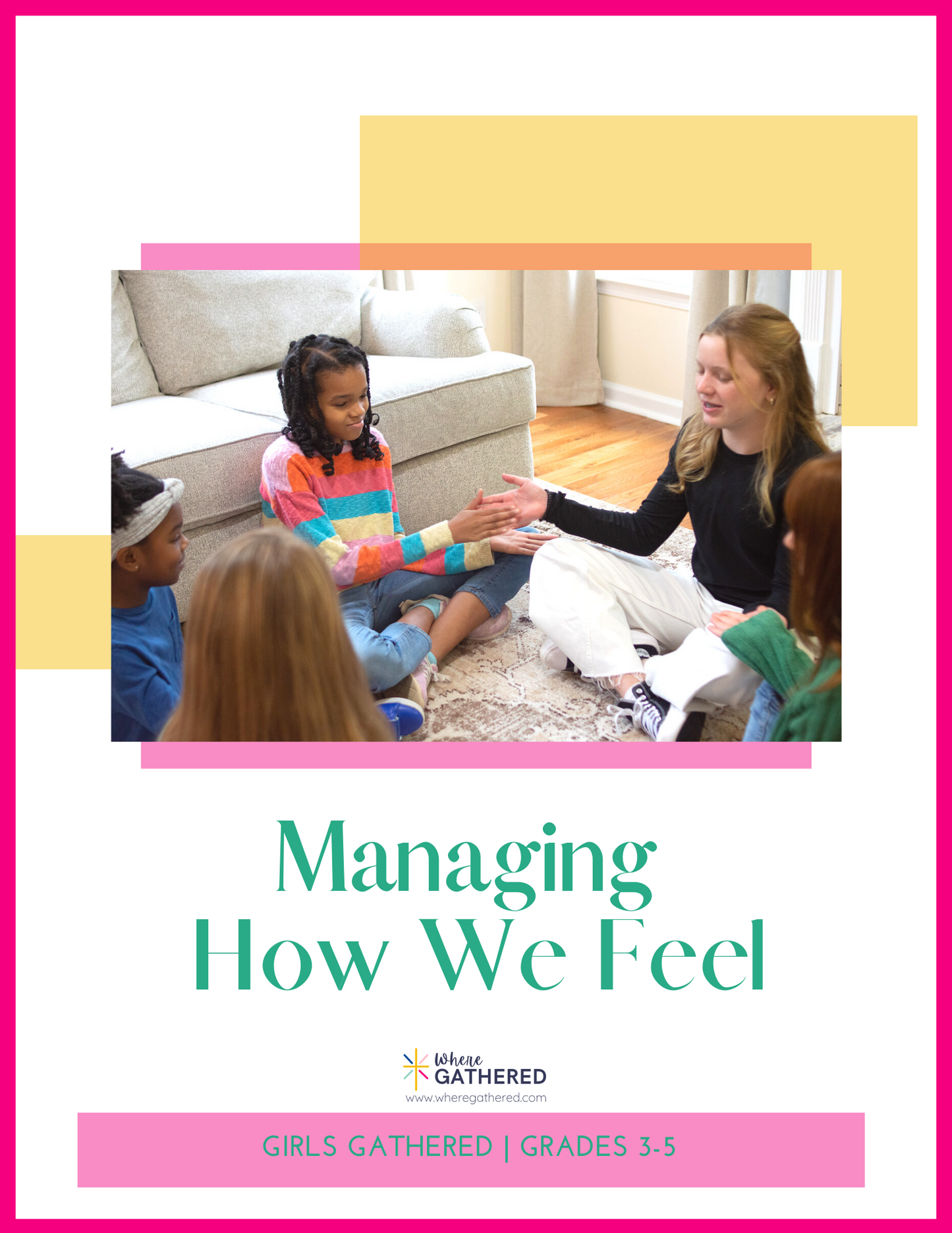 Managing How We Feel | Grades 3-5