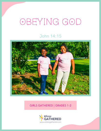 A cover of the Life Group Kit for kids Bible study lesson called Obeying God for girls.