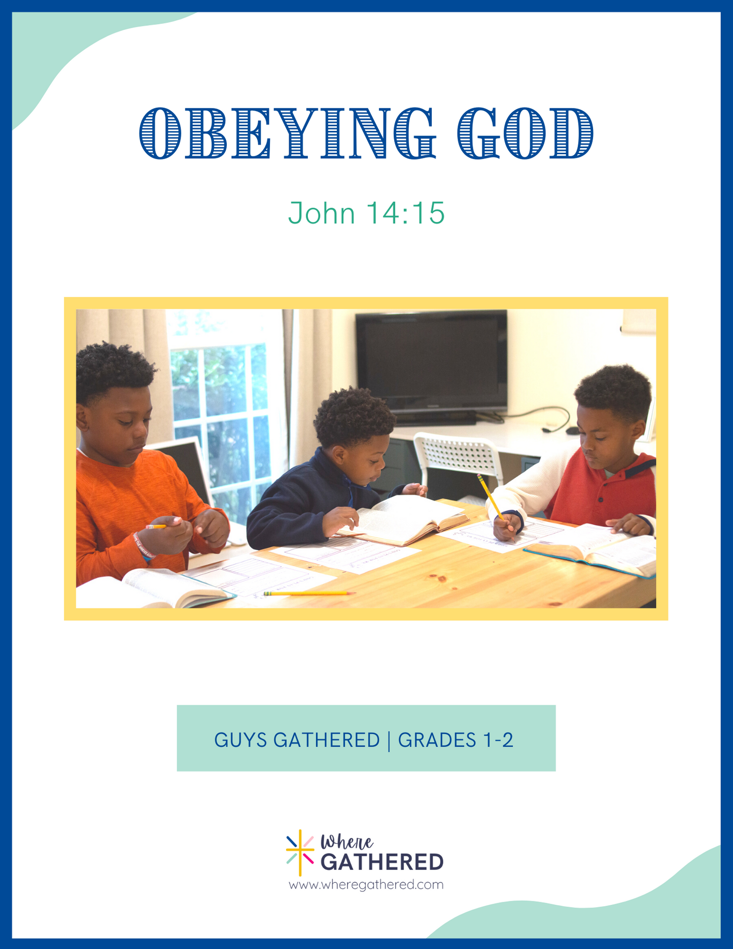 A cover of the Life Group Kit for kids Bible study lesson called Obeying God for boys.