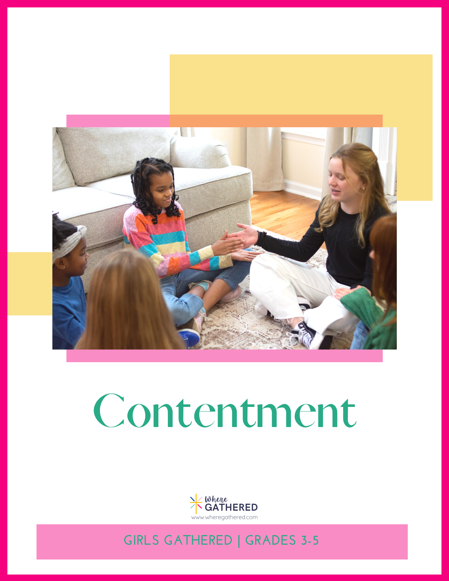 A cover of the Life Group Kit for kids Bible study lesson called Contentment for elementary school girls.