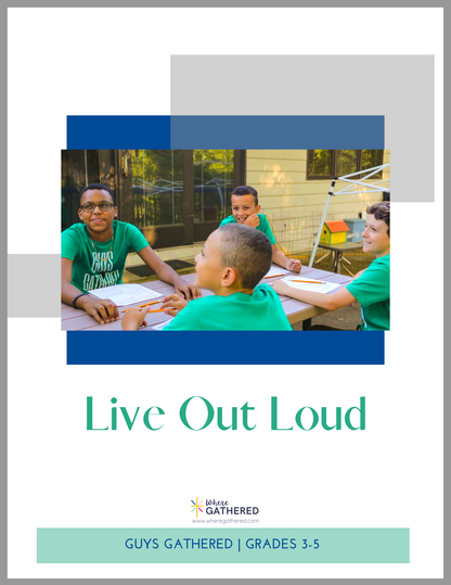 A cover of the Life Group Kit for kids Bible study lesson about how to Live Out Loud for boys.