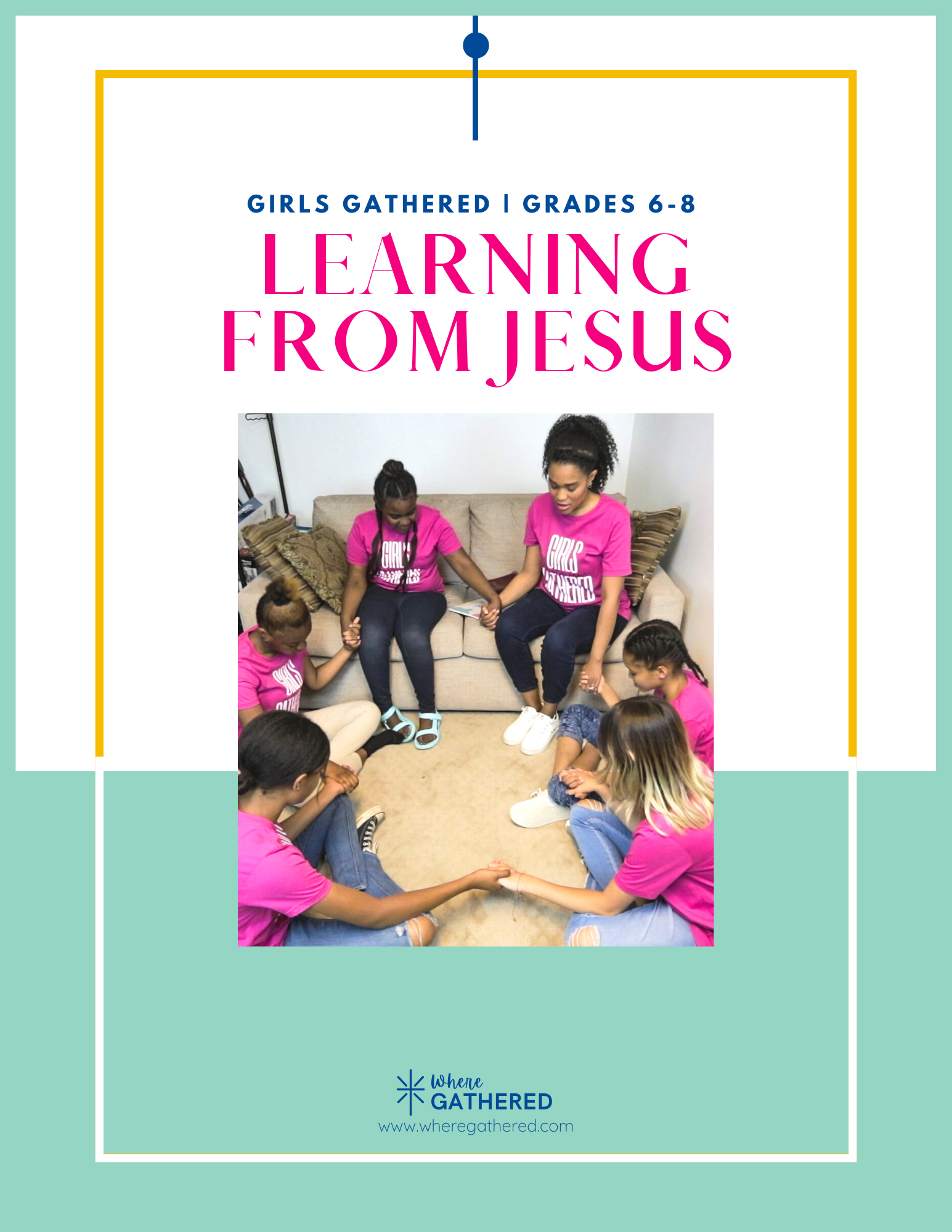A cover of the Life Group Kit for kids Bible study lesson on Learning From Jesus for middle school girls.